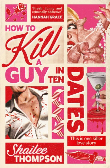How to Kill a Guy in Ten Dates (UK Edition - Paperback)