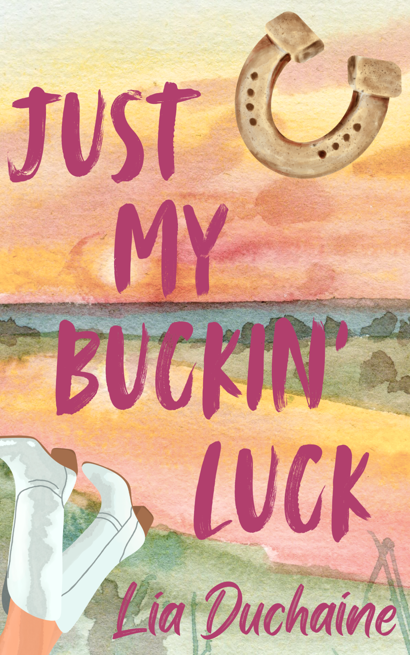 Just My Buckin' Luck (The Buckin' Series Book One)