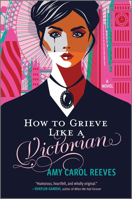 How to Grieve Like a Victorian: A Funny, Heartwarming Love Story (Original) - Ingram