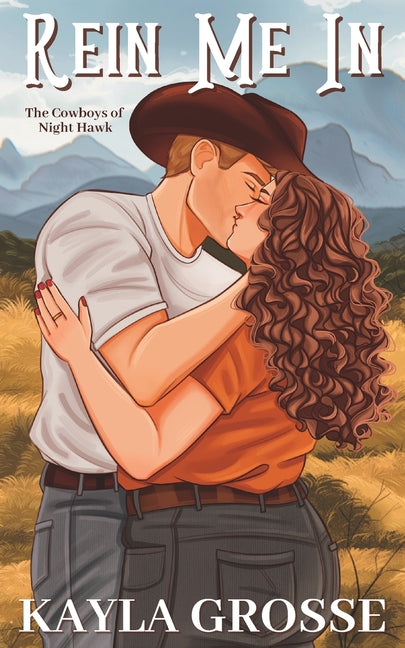 Rein Me In (The Cowboys of Night Hawk) - Ingram