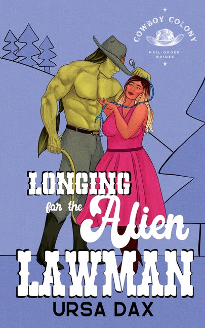 Longing for the Alien Lawman - Ingram