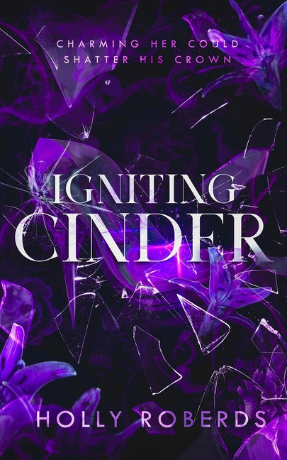 Igniting Cinder: A Spicy Cinderella Retelling (The Lost Girls Book 3) - Ingram