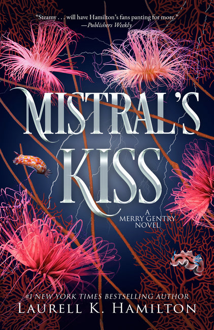 Mistral's Kiss: A Merry Gentry Novel