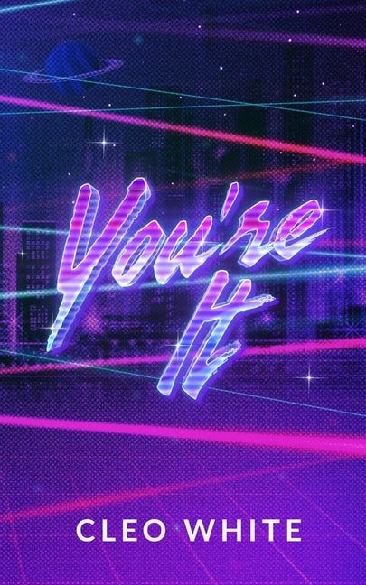 You're It (A Forbidden, Dad's Best Friend, Laser Tag Romance) - Ingram