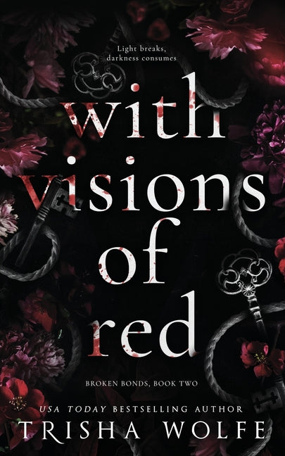 With Visions of Red: Broken Bonds, Book Two - Ingram