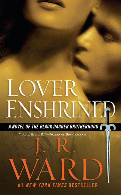 Lover Enshrined: A Novel of the Black Dagger Brotherhood - Ingram