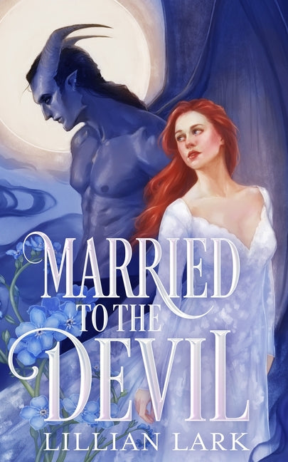 Married to the Devil: A Marriage of Convenience Monster Romance - Ingram