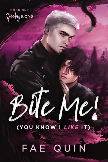 Bite Me! (You Know I Like It) MM Paranormal Vampire Romance - Ingram