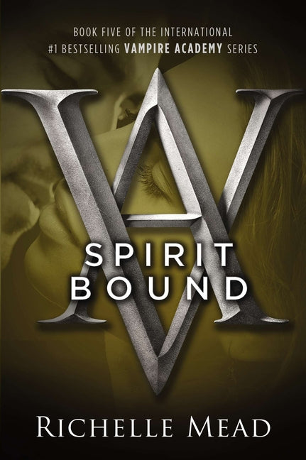 Spirit Bound: A Vampire Academy Novel - Ingram