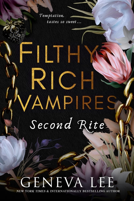 Filthy Rich Vampires: Second Rite - Ingram