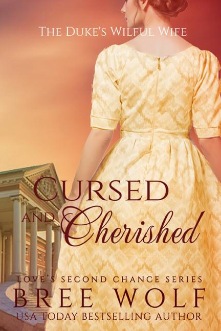 Cursed & Cherished: The Duke's Wilful Wife - Ingram