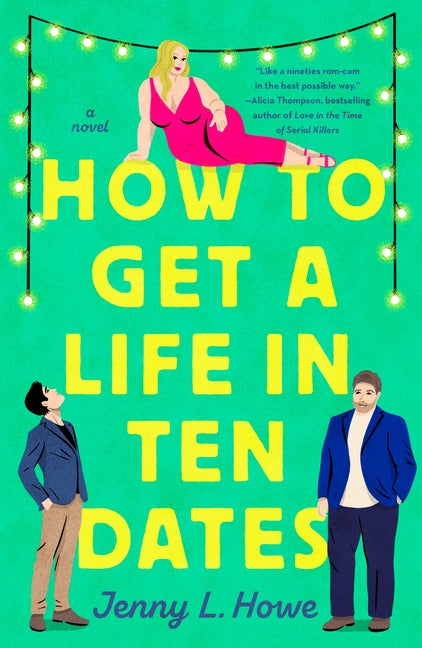 How to Get a Life in Ten Dates - Ingram