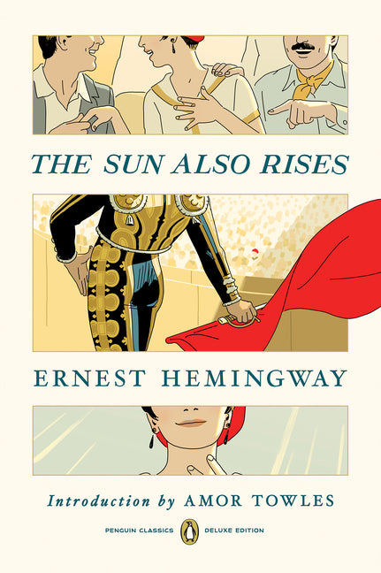 The Sun Also Rises: (Penguin Classics Deluxe Edition) - Ingram