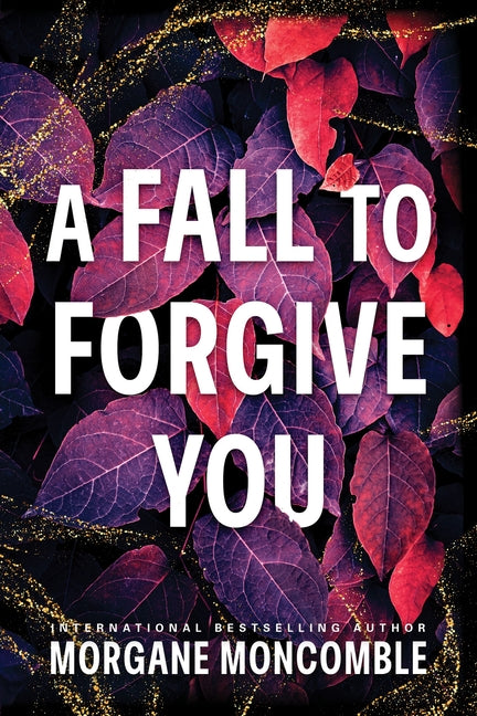 A Fall to Forgive You - Ingram