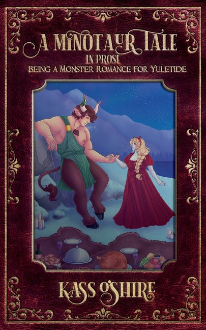 A Minotaur Tale: In Prose, Being a Monster Romance for Yuletide - Ingram