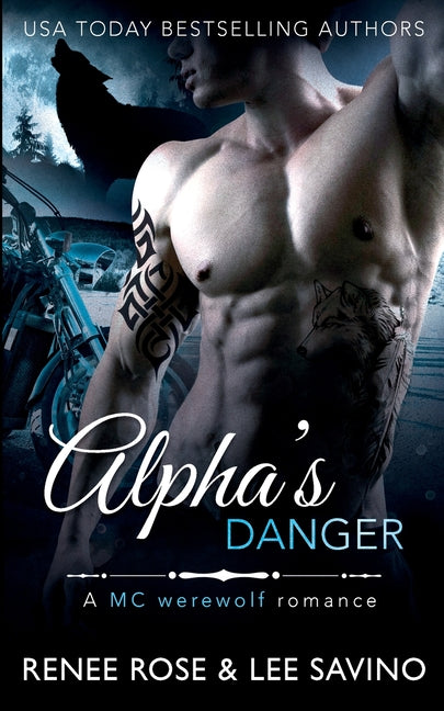 Alpha's Danger: An MC Werewolf Romance - Ingram