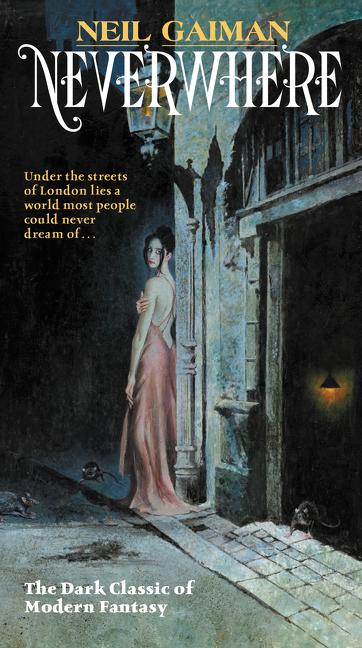 Neverwhere: Author's Preferred Text - Ingram
