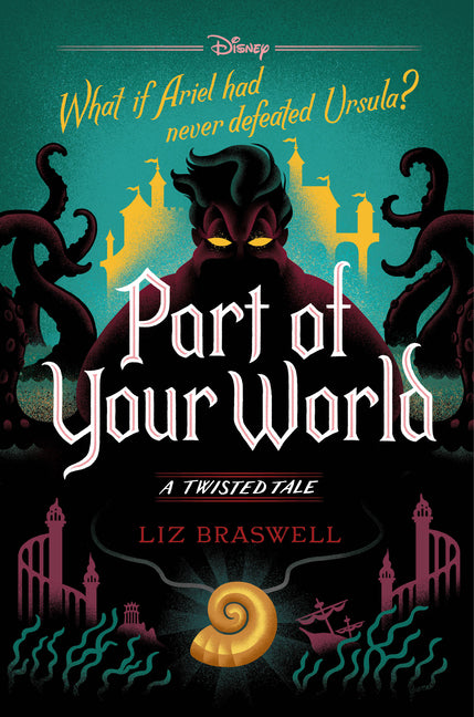 Part of Your World: A Twisted Tale - Ingram