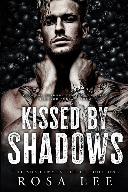 Kissed by Shadows: A Dark Forced Proximity Mafia Romance - Ingram