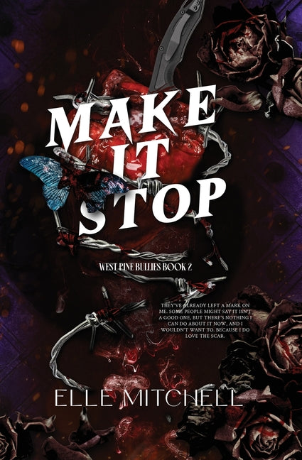 Make It Stop: A Dark Why Choose Bully Romance - Ingram