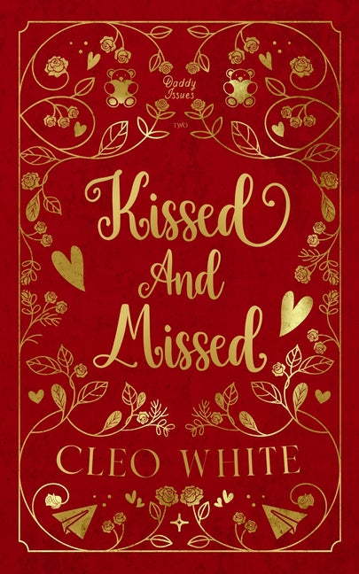 Kissed and Missed: A Forbidden, Girlfriend's Dad, Valentine's Day Novella - Ingram