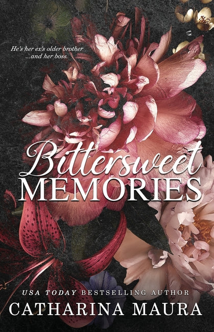 Bittersweet Memories - Ingram