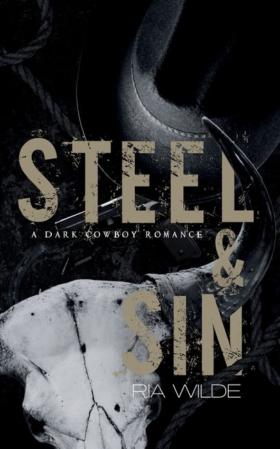Steel & Sin: A Dark Cowboy Romance - Ingram
