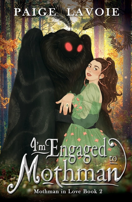 I'm Engaged to Mothman - Ingram