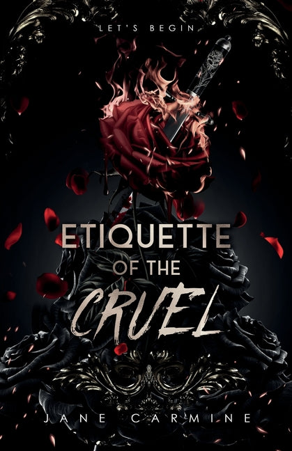 Etiquette of the Cruel: A Dark Mafia Romance (The Damned Book 1) - Ingram
