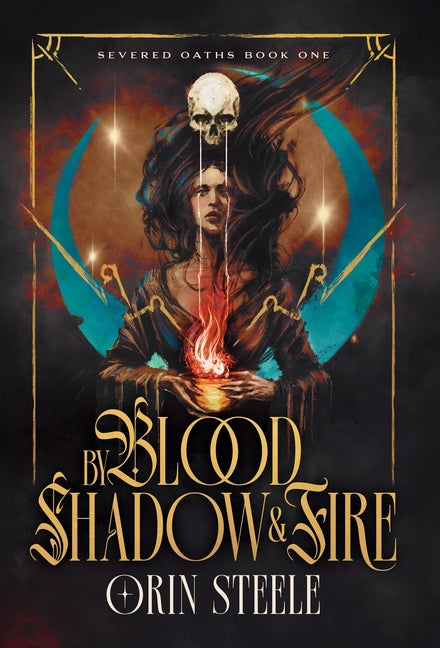 By Blood, Shadow, & Fire - Ingram