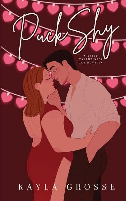 Puck Shy: A Spicy Valentine's Day Novella - Ingram