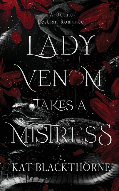 Lady Venom Takes a Mistress - Ingram