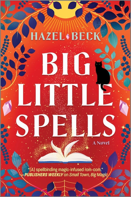 Big Little Spells: A Witchy Romantic Comedy (Original) - Ingram