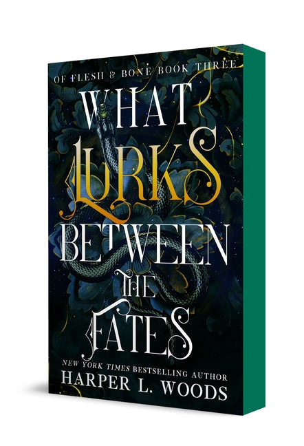What Lurks Between the Fates: Of Flesh & Bone, Book Three - Ingram