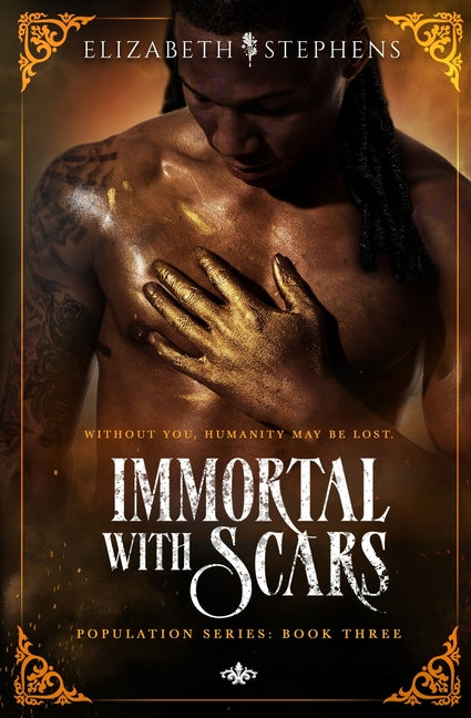 Immortal with Scars (Population Book Three) - Ingram