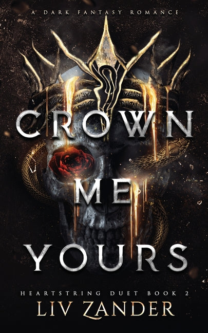 Crown Me Yours: a Dark Fantasy Romance - Ingram