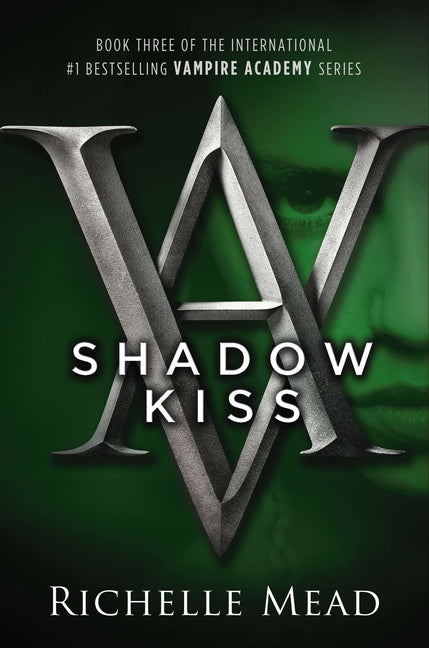 Shadow Kiss: A Vampire Academy Novel - Ingram