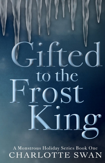 Gifted to the Frost King - Ingram