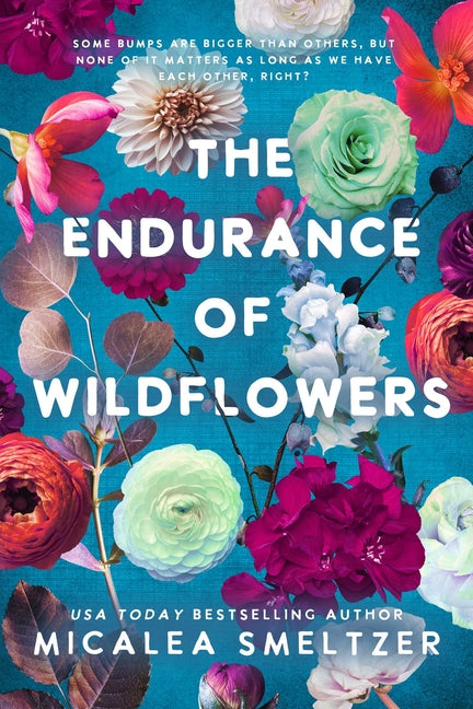 Endurance of Wildflowers - Ingram