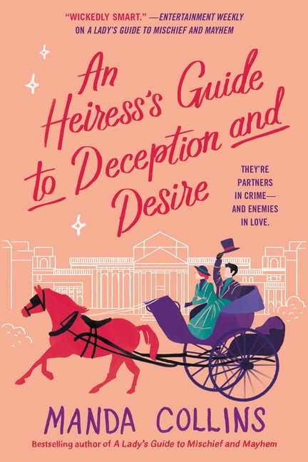An Heiress's Guide to Deception and Desire - Ingram