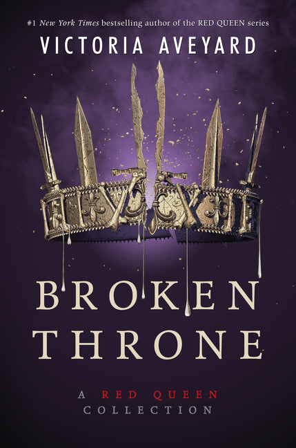 Broken Throne: A Red Queen Collection - Ingram