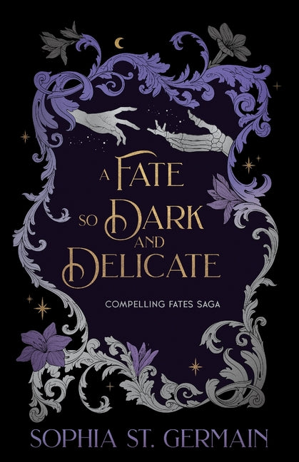 Fate so Dark and Delicate - Ingram