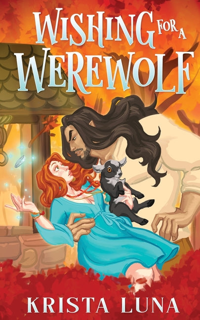 Wishing for a Werewolf: A Cozy Fantasy Romance - Ingram