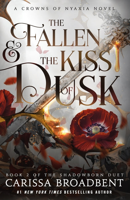 The Fallen & the Kiss of Dusk: Book 2 of the Shadowborn Duet - Ingram