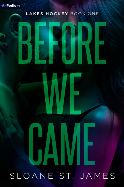 Before We Came: A Hockey Romance - Ingram