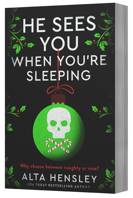 He Sees You When You're Sleeping: A Naughty or Nice Novel - Ingram