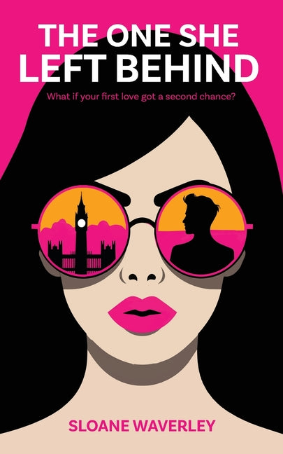 The One She Left Behind: What If Your First Love Got A Second Chance? - Ingram