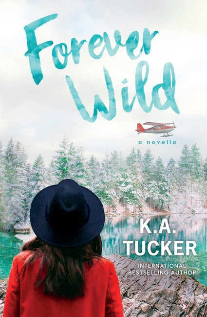 Forever Wild: A Novella - Ingram