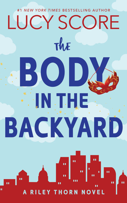 Body in the Backyard: A Riley Thorn Novel - Ingram