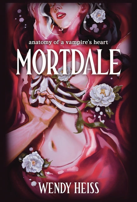 Mortdale: Anatomy of a Vampire's Heart